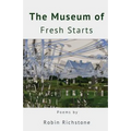 The Museum of Fresh Starts