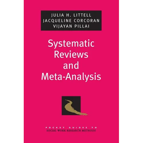 Systematic Reviews and Meta-Analysis