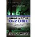 Escaping the O-Zone: Intuition, Situational Awareness, and Staying Safe