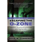 Escaping the O-Zone: Intuition, Situational Awareness, and Staying Safe