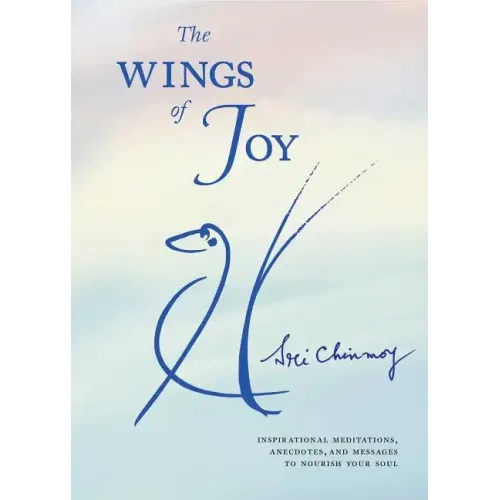 The Wings of Joy: Finding Your Path to Inner Peace