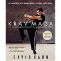 Krav Maga: An Essential Guide to the Renowned Method--For Fitness and Self-Defense