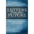 Letters From Your Future: Messages From The Ascended Masters