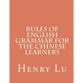 Rules of English Grammar for the Chinese Learners