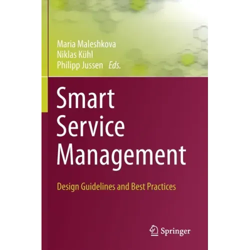 Smart Service Management: Design Guidelines and Best Practices