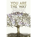 You are the Way: Manifest your Dream Life with Neville Goddard's Law of Assumption