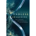 Endless Awakening: Time, Paradox, and the Path to Enlightenment