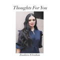 Thoughts For You