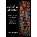 The Mystical Accord: Sutras to Suit our Times, Lines for Spiritual Evolution