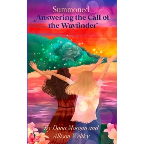 Summoned: Answering the Call of the Wayfinder