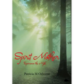 Spirit Mother: Experience the Myth