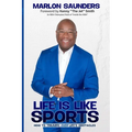 Life Is Like Sports: How To Triumph Over Life's Obstacles