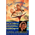 Your Guardian Angels: Use the Power of Angelic Messengers to Enrich and Empower Your Life