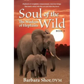 Soul of the Wild: Book II, The Wisdom of Elephants