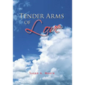 Tender Arms of Love