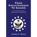 From Siguatepeque To Saigon