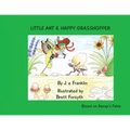 Little Ant & Happy Grasshopper