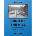 Song of The Hill: Life, Love, Legacy