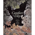 Comfort for the Day: Living through the Seasons of Grief