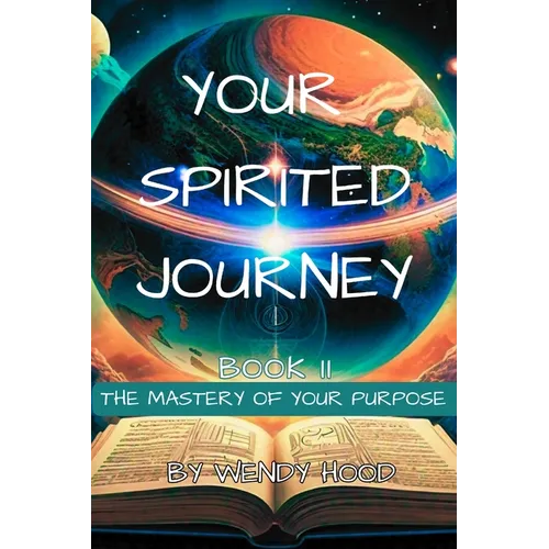 Your Spirited Journey II