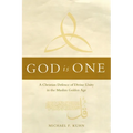 God Is One: A Christian Defence of Divine Unity in the Muslim Golden Age