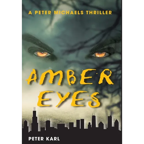 Amber Eyes: A Peter Michaels Thriller