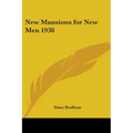 New Mansions for New Men 1938