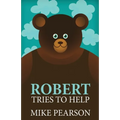 Robert Tries To Help