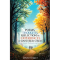 Poems, Thoughts, Reflections, & Experiences