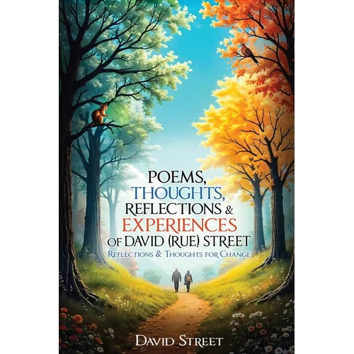 Poems, Thoughts, Reflections, & Experiences