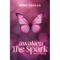 Awaken the Spark Within