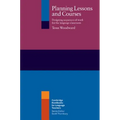 Planning Lessons and Courses: Designing Sequences of Work for the Language Classroom