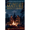 The Quest for Mature Masculinity