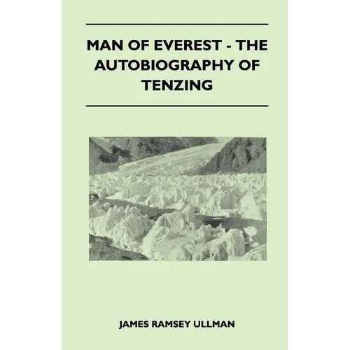 Man of Everest - The Autobiography of Tenzing
