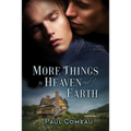 More Things in Heaven and Earth