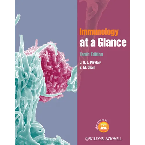 Immunology at a Glance. J.H.L. Playfair, B.M. Chain