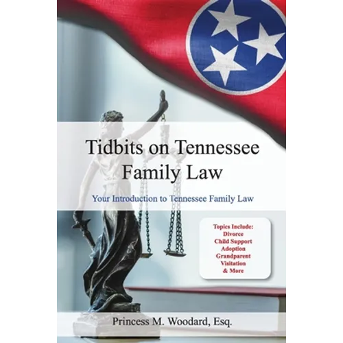 Tidbits on Tennessee Law: Your Introduction to Tennessee Family Law