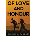 Of love and honour