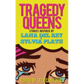 Tragedy Queens