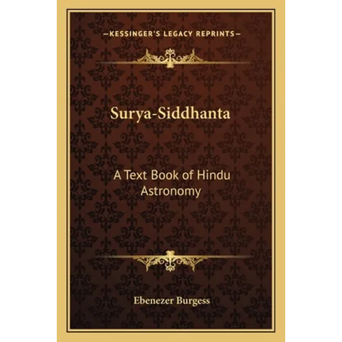 Surya-Siddhanta: A Text Book of Hindu Astronomy