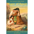 Hagar of Egypt: A Perspective on Strength, Courage & Faith