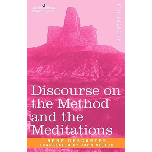 Discourse on the Method and the Meditations