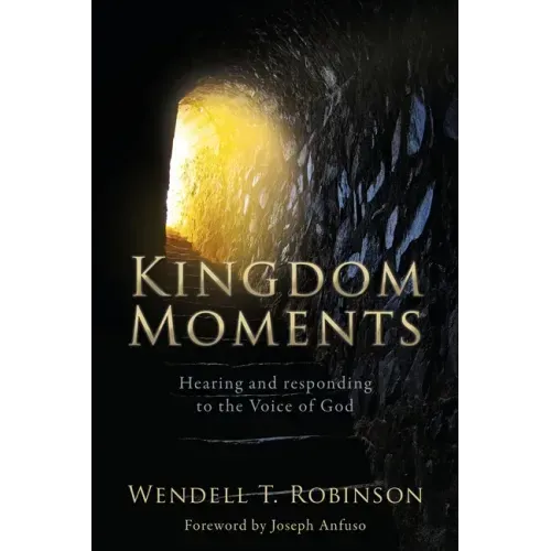Kingdom Moments: Hearing and responding to the Voice of God