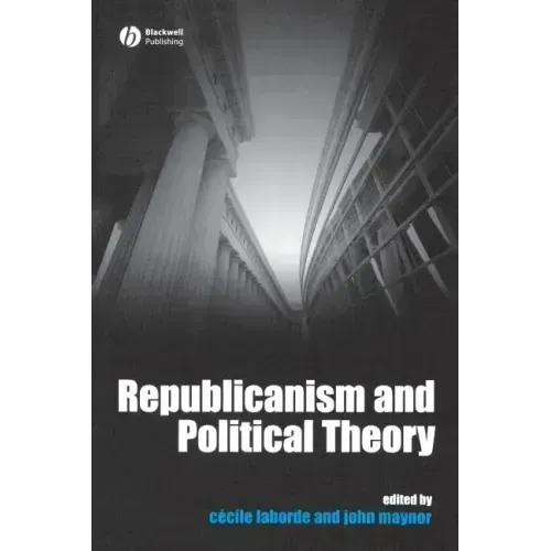 Republicanism Political Theory