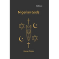 Nigerian Gods