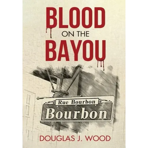 Blood on the Bayou