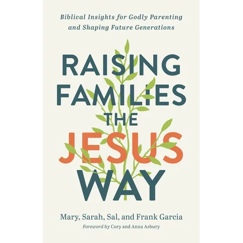 Raising Families the Jesus Way