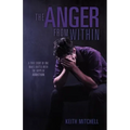 The Anger From Within
