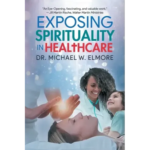 Exposing Spirituality in Healthcare