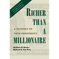Richer Than A Millionaire: A Pathway to True Prosperity
